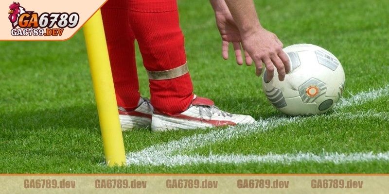 Kèo Góc GA6789 Là Gì? Cách Chơi Và Soi Kèo Hiệu Quả 2 Hình thức cược kèo tài xỉu phạt góc