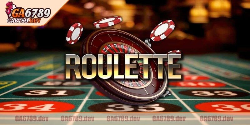 Roulette GA6789 - Trò Chơi Cá Cược Kịch Tính, Hấp Dẫn 1 Sơ lược về roulette GA6789